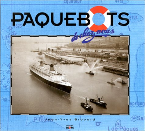 Paquebots de chez nous
