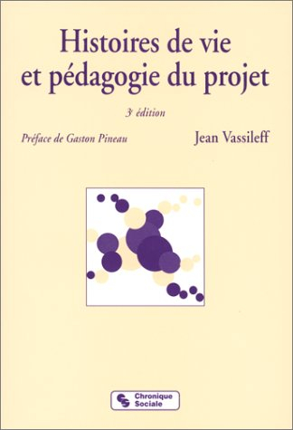 Histoires de vie et pédagogie du projet