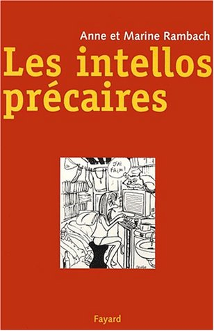 Les intellos précaires
