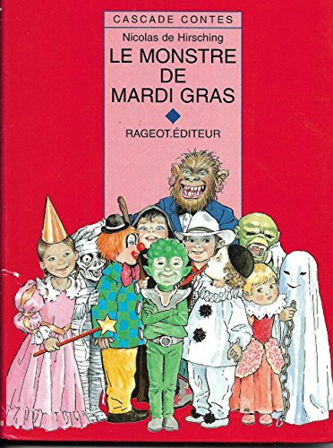 le monstre de mardi-gras : et autres contes bizarres