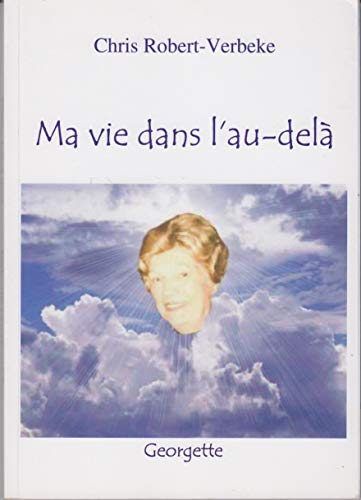 Ma vie dans l'au-delà - Georgette