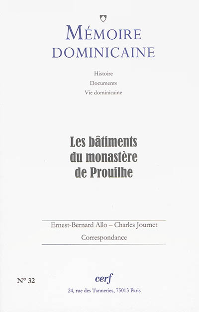Mémoire dominicaine, n° 32. Les bâtiments du monastère de Prouilhe