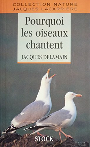 Pourquoi les oiseaux chantent