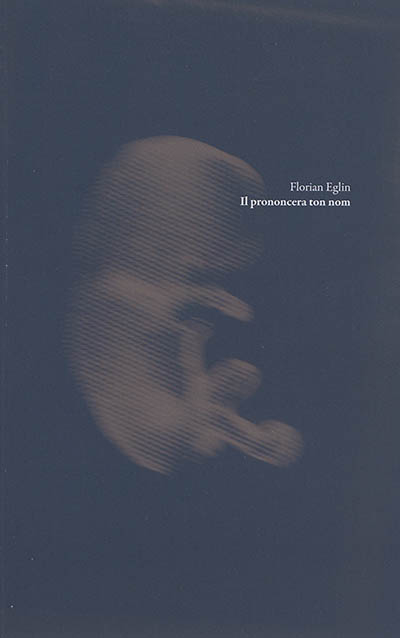 Il prononcera ton nom : mystère contemporain