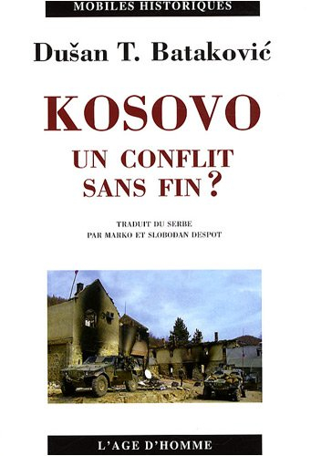 Kosovo, un conflit sans fin ?