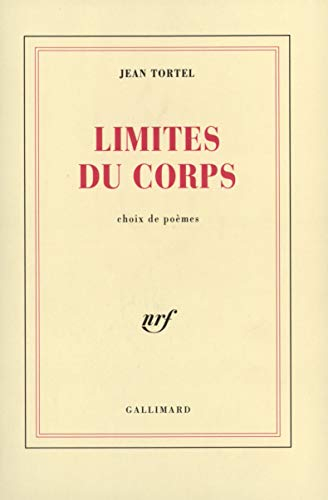 Limites du corps : choix de poèmes