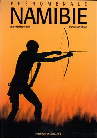 Phénoménale Namibie