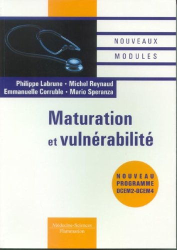 Maturation et vulnérabilité : nouveau programme DCEM2-DCEM4
