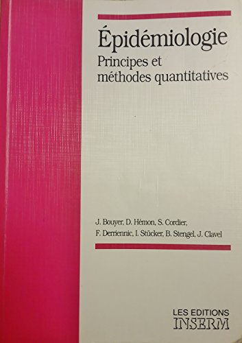 Epidémiologie : principes et méthodes quantitatives