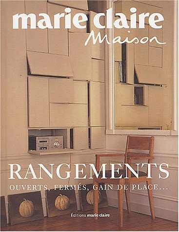 Rangements : ouverts, fermés, gain de place...