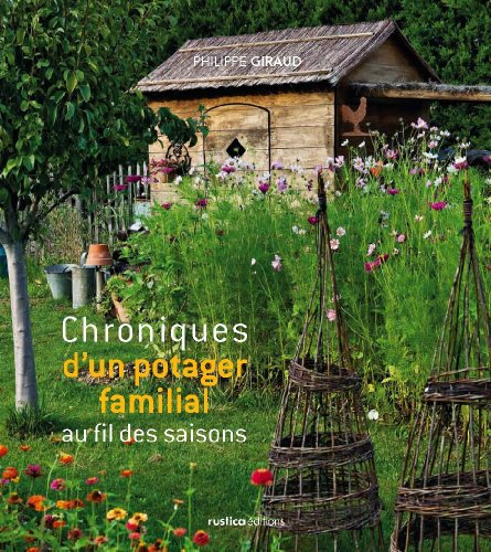 Chroniques d'un jardin familial au fil des saisons