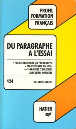 du paragraphe a l'essai / pour construire un paragraphe, pour rédiger un essai