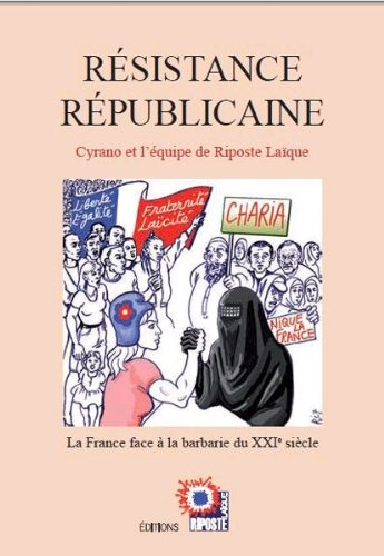 Résistance républicaine : la France face à la barbarie du XXIe siècle
