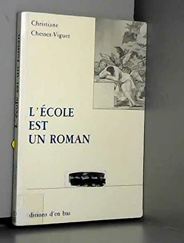 L'Ecole est un roman : essai sur la relation pédagogique dans la littérature européenne