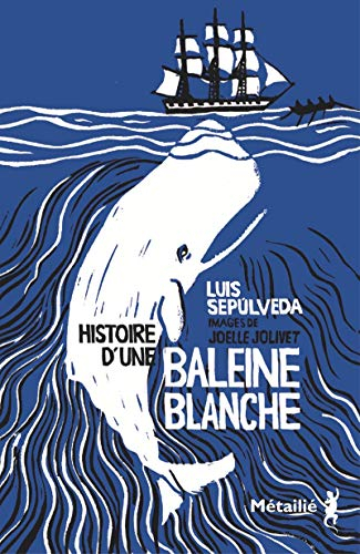 Histoire d'une baleine blanche