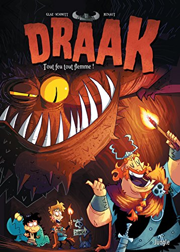 Draak. Vol. 2. Tout feu tout flemme !
