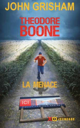 Theodore Boone. La menace