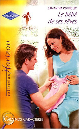 Le bébé de ses rêves : future maman