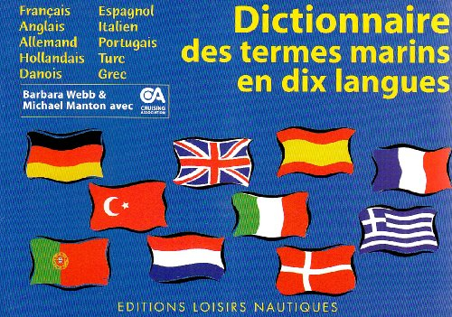 Dictionnaire des termes marins en dix langues : English, French, German, Dutch, Danish, Spanish, Ita