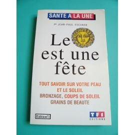 Le Soleil est une fête