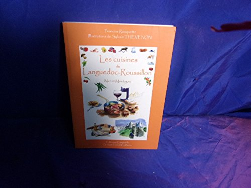 Les cuisines du Languedoc et du Roussillon : mer et montagne