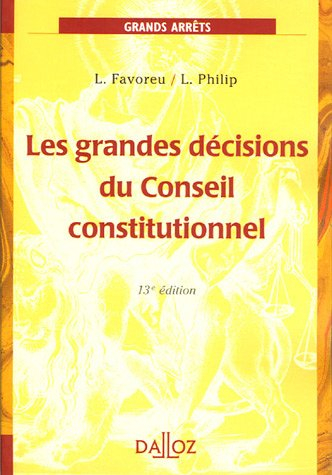 Les grandes décisions du Conseil constitutionnel