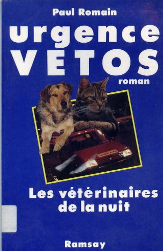 Urgence vétos : les vérérinaires de la nuit