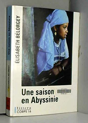 UNE SAISON EN ABYSSINIE [édition en gros caractères]