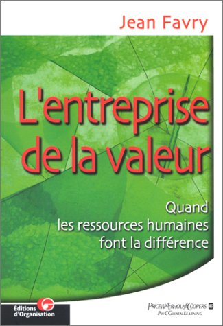 L'entreprise de la Valeur : quand les ressources humaines font la différence