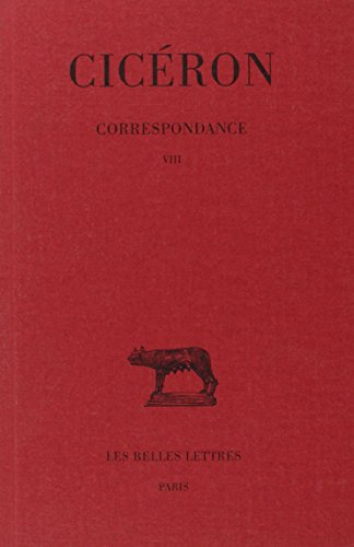 correspondance, tome 8, lettres dlxxxviii - dccvi