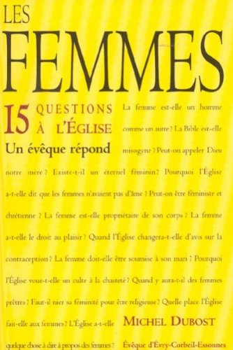 Les femmes : 15 questions à l'Eglise, un évêque répond