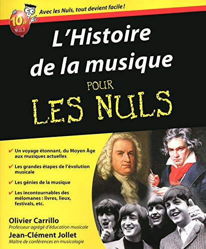 L'histoire de la musique pour les nuls : du Moyen Age aux musique actuelles