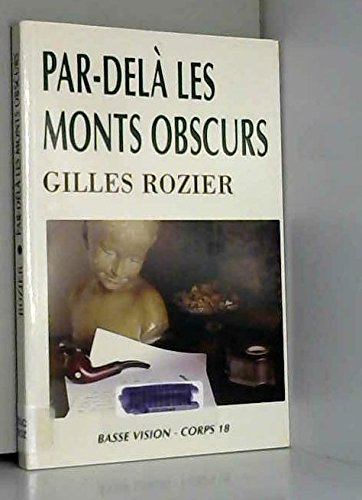 Par-delà les monts obscurs