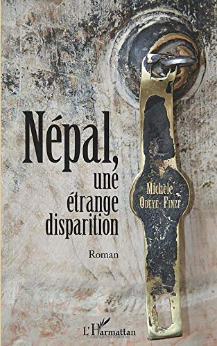 Népal, une étrange disparition
