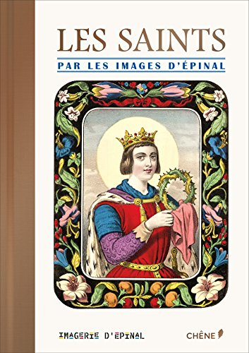 Les saints par les images d'Epinal