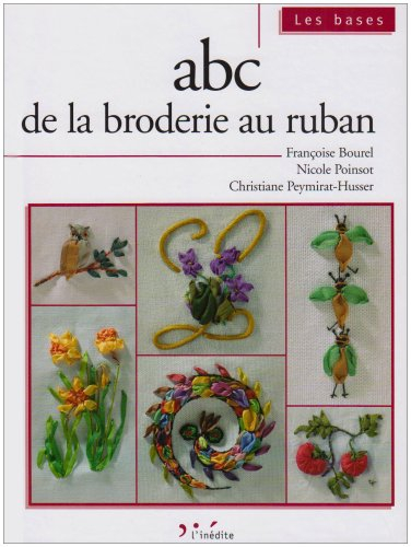 Abc de la broderie au ruban