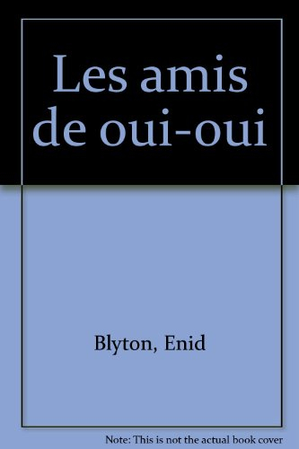 Les amis de Oui-Oui