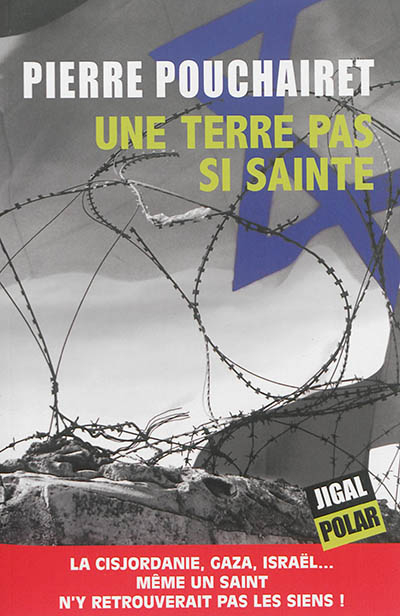 Une terre pas si sainte