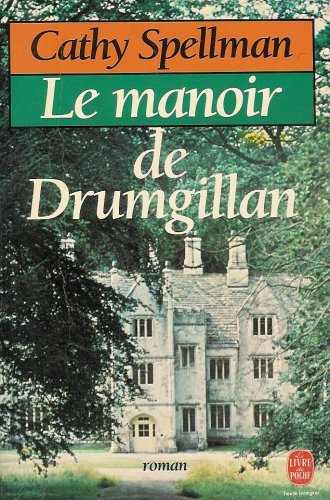 Le Manoir de Drumgillan