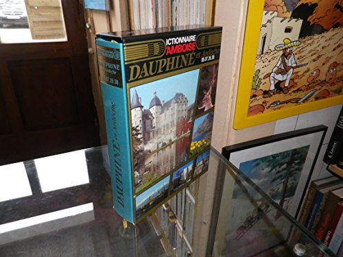 dictionnaire d'amboise / dauphiné et ardeche / opus 20
