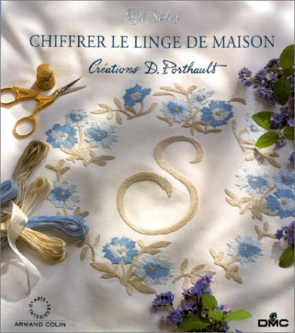Chiffrer le linge de maison : créations D. Porthault