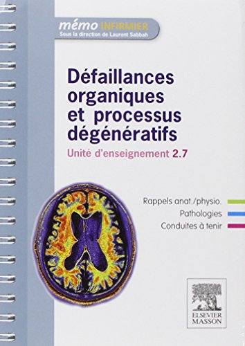 Défaillances organiques et processus dégénératifs : unité d'enseignement 2.7