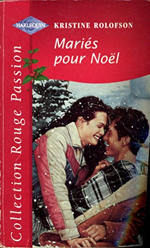 mariés pour noël (collection rouge passion)
