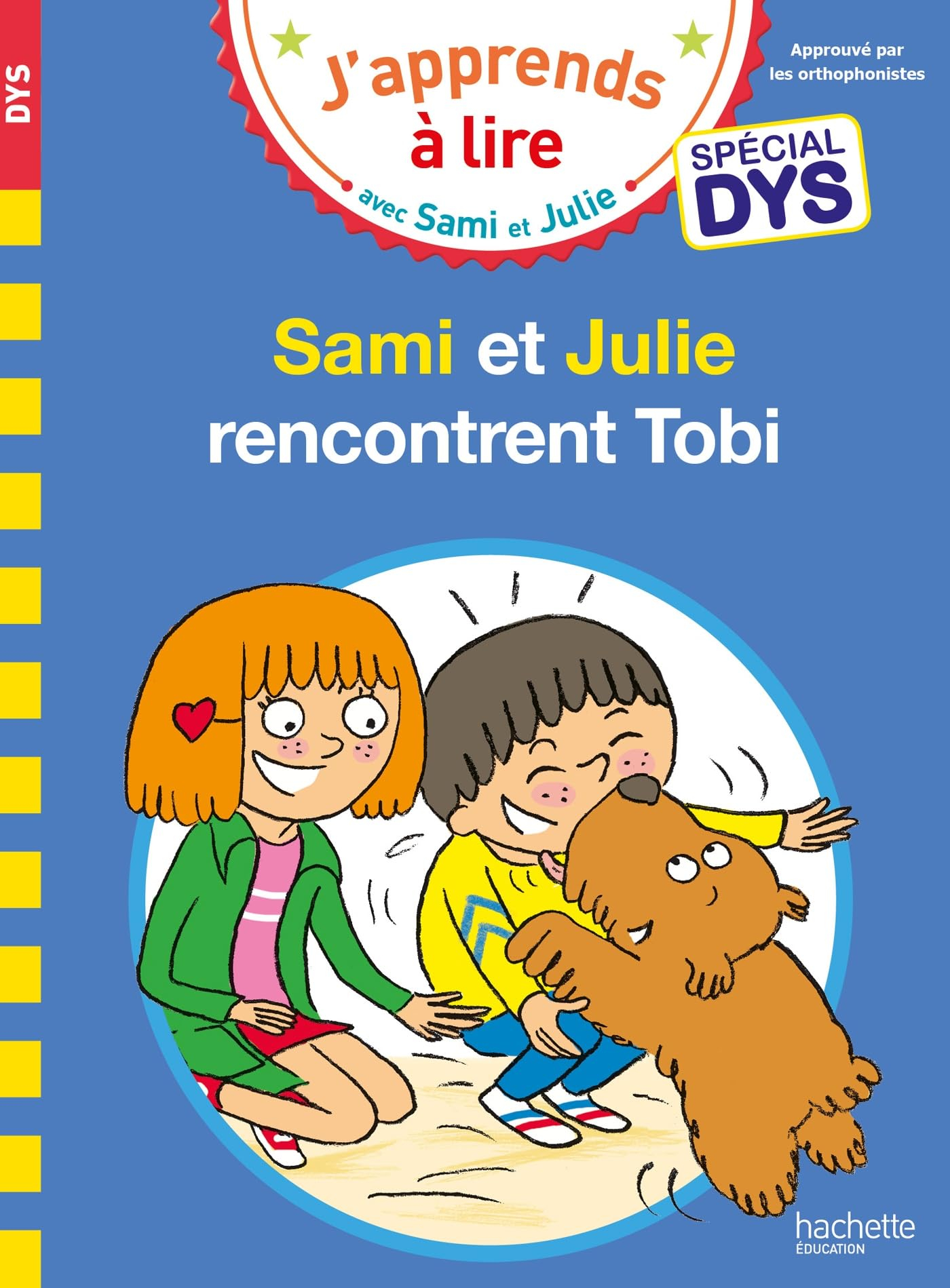Sami et Julie rencontrent Tobi : spécial dys