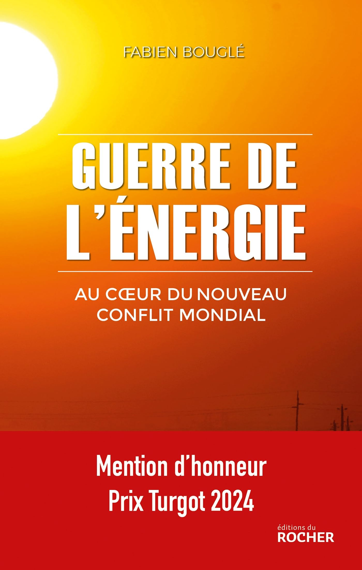 Guerre de l'énergie : au coeur du nouveau conflit mondial