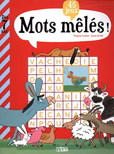 Mots mêlés ! : 45 jeux