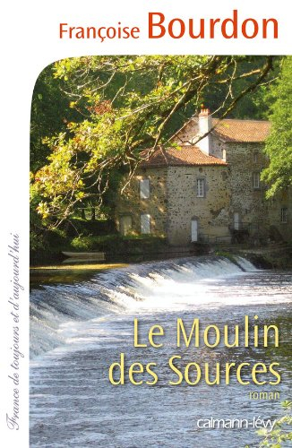 Le moulin des Sources