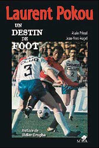 Laurent Pokou : un destin de foot