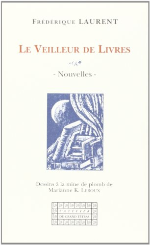 Le veilleur de livres