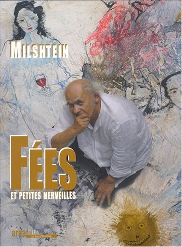 Milshtein, fées et petites merveilles : expositions, Paris, Sénat, Orangerie du Jardin du Luxembourg